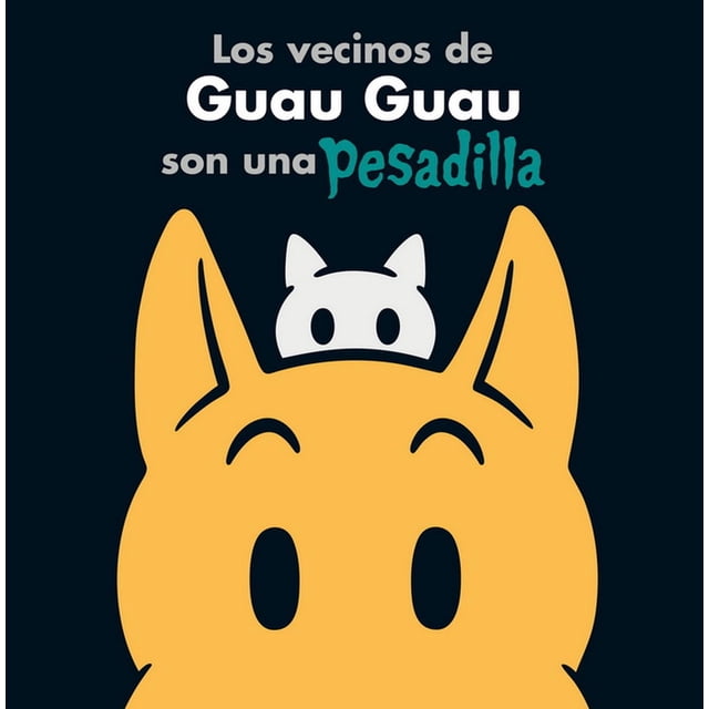 Vecinos de Guau Guau son una pesadilla, Los Océano Historias gráficas 9786077357216