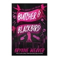 thumbnail image 1 of Butcher & Blackbird: The Ruinous Love Trilogy, Book 1, 1 of 8