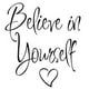 thumbnail image 1 of Adhesivo de pared Believe in Yourself, adhesivo de pared con telón de fondo novedoso, tecnología innovadora, 1 of 1