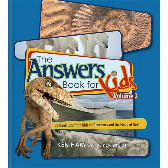 Answers Book for Kids Answers Book for Kids Volume 2: 22 Questions from Kids on Dinosaurs and the Flood of Noah, Book 02, (Hardcover)