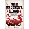 thumbnail image 1 of Your Brother's Blood: The Walkin' Book 1 (The Walkin'), 1 of 1