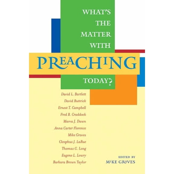 What's the Matter with Preaching Today?, (Paperback)