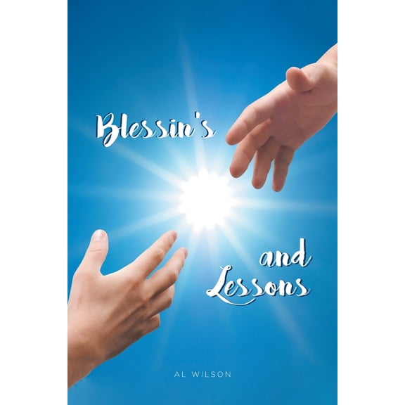 Blessin's and Lessons, (Paperback)