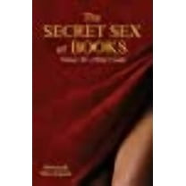 The Secret Sex of Books: A Writer's Guide