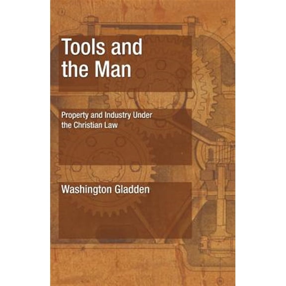 Pre-Owned Tools and the Man: Property and Industry Under the Christian Law (Paperback)