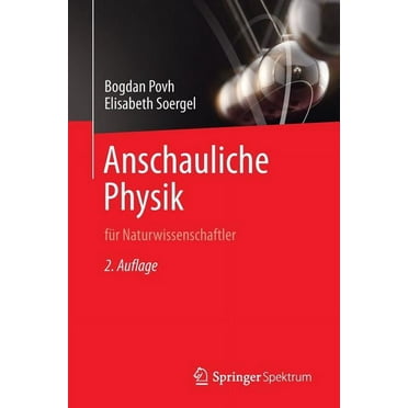 Anschauliche Physik: Für Naturwissenschaftler (Paperback)