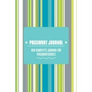 Passwort-Journal - Das Komplette Journal Fur Passwortschutz (Paperback)