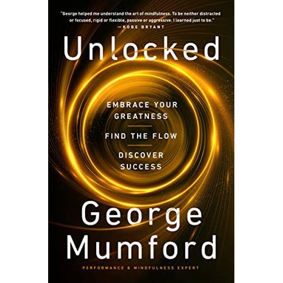 Pre-Owned Unlocked: Embrace Your Greatness, Find the Flow, Discover Success (Hardcover) 0063210096 9780063210097