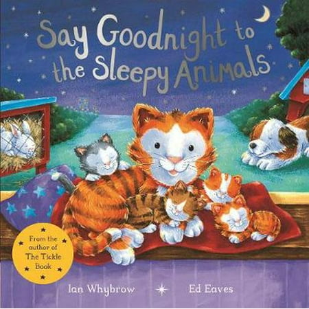 SAY GOODNIGHT TO THE SLEEPY ANIMALS (The Best Way To Say Goodnight)