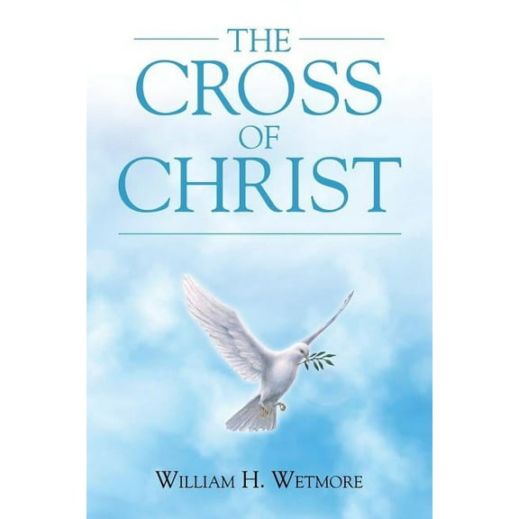 The Cross of Christ (Paperback)