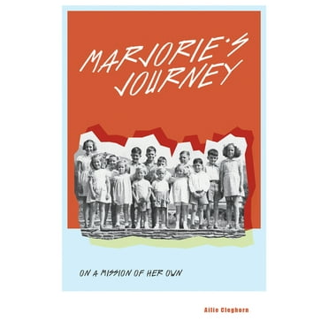 Marjorie's Journey : On a Mission of Her Own (Paperback)