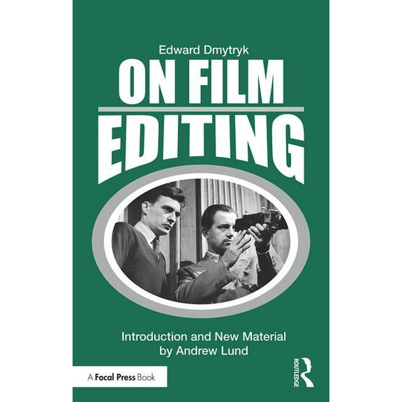 Edward Dmytryk: On Filmmaking On Film Editing: An Introduction to the Art of Film Construction, (Paperback)