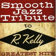 CC ENTERTAINMENT/KA The Smooth Jazz All Stars - Smooth Jazz Tribute to R Kelly - Music & Performance - CD
