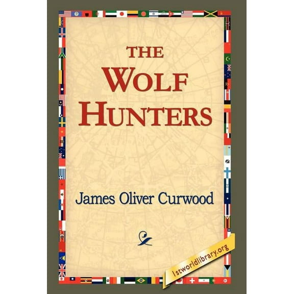 The Wolf Hunters, (Hardcover)