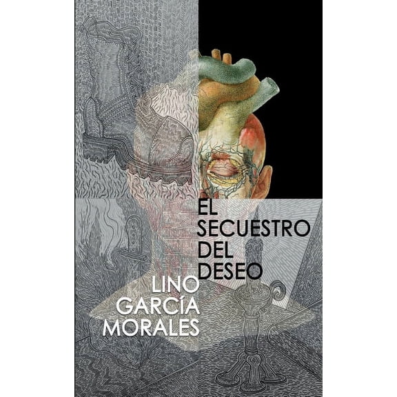 El secuestro del deseo, (Paperback)
