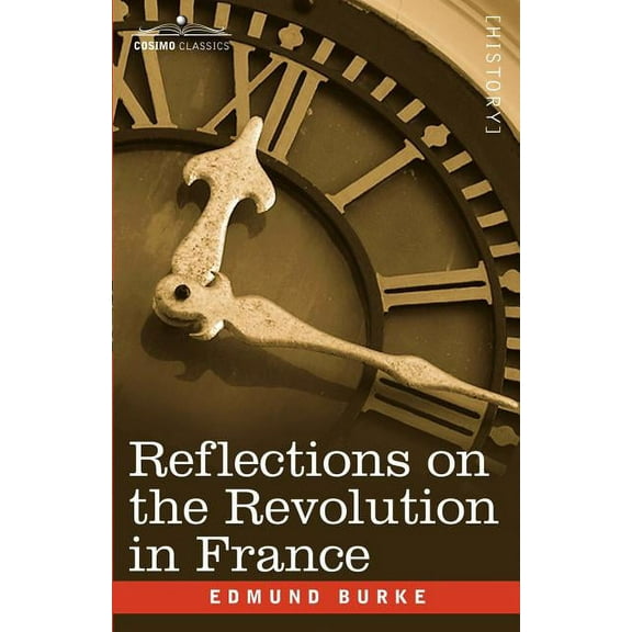 Reflections on the Revolution in France (Paperback)