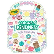 Crayola: My Colors of Kindness Sticker and Activity Purse (Paperback)