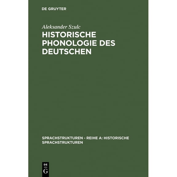 Sprachstrukturen - Reihe A: Historische Historische Phonologie des Deutschen, Book 6, (Hardcover)