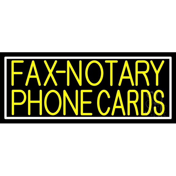 Yellow Fax Notary Phone Cards With White Border 1 LED Neon Sign 10 x 24 - inches, Clear Edge Cut Acrylic Backing, with Dimmer - Bright and Premium built indoor Neon Sign for storefront.