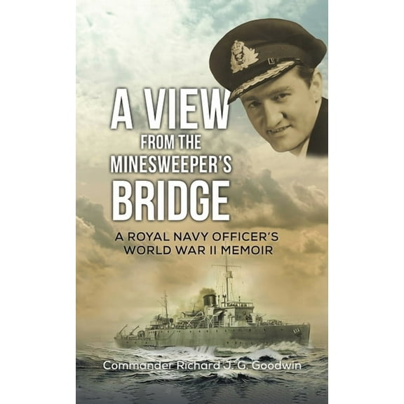 A View from the Minesweeper's Bridge, (Paperback)