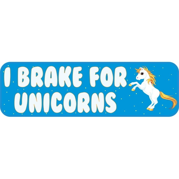 10in x 3in I Break For Unicorns Unicorn Magnets Vinyl Bumper Magnet