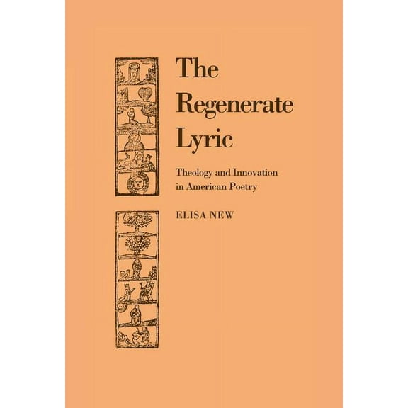 Cambridge Studies in American Literature The Regenerate Lyric, Book 64, (Hardcover)