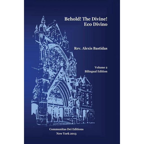 Behold ! the Divine / Eco Divino (Paperback)