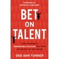 thumbnail image 2 of Bet on Talent: How to Create a Remarkable Culture That Wins the Hearts of Customers, (Hardcover), 2 of 2