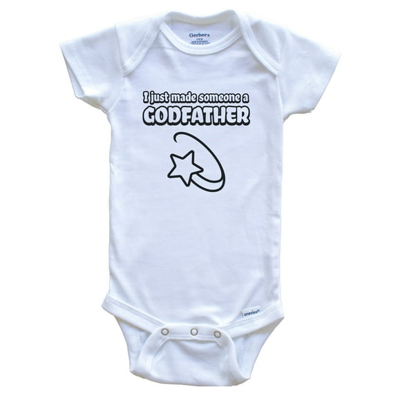 I Just Made Someone a Godfather First Time Godparent Godchild Baby Bodysuit, 0-3 months white