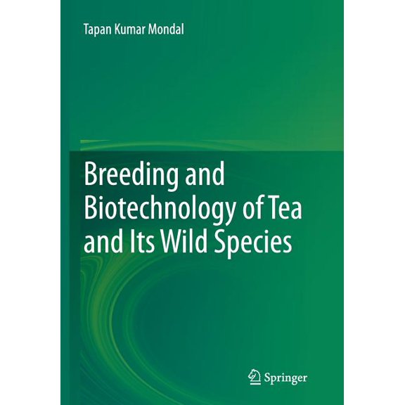 Breeding and Biotechnology of Tea and Its Wild Species, (Paperback)