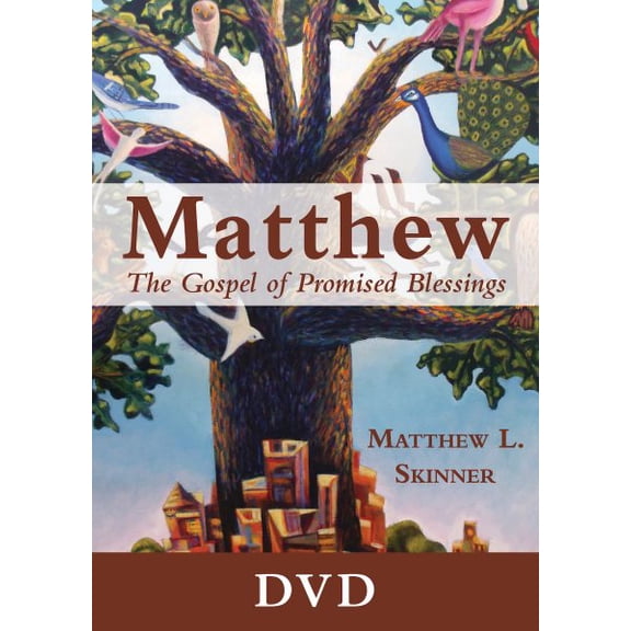 Matthew : The Gospel of Promised Blessings