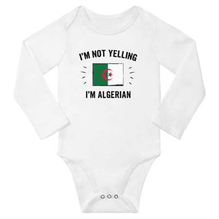 

I m Not Yelling I m Algerian! Baby Long Sleeve Jumpsuits (White 24 Months)