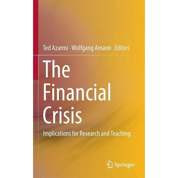 The Financial Crisis: Implications for Research and Teaching