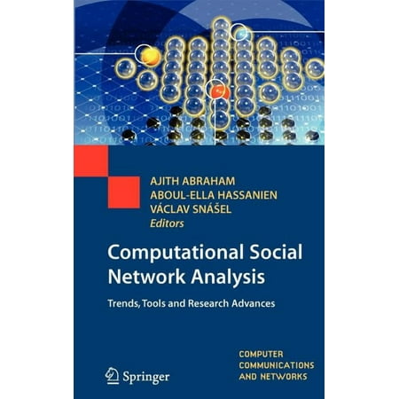 Computer Communications and Networks Computational Social Network Analysis: Trends Tools and Research Advances (Hardcover)