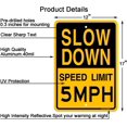 thumbnail image 2 of Slow Down Speed Limit 5 MPH Sign,Traffic Sign,17 x 12 inches,Reflective Aluminum,UV Protected,Weather Resistant,Waterproof,Durable Ink,Outdoor Use,Easy to Mount, 2 of 6