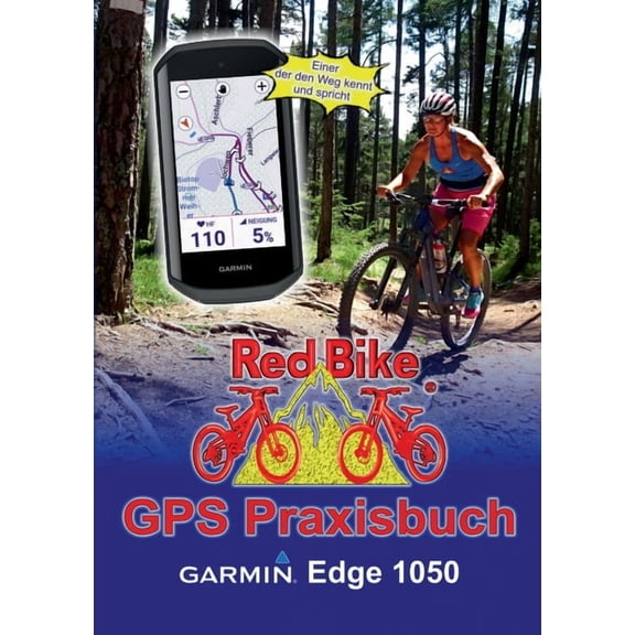 GPS Praxisbuch Garmin Edge 1050: Funktionen, Einstellungen & Navigation, (Paperback)