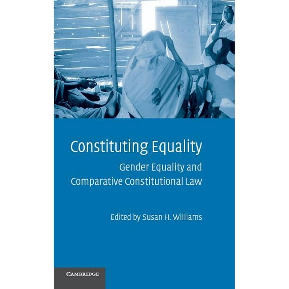 Constituting Equality, (Hardcover)