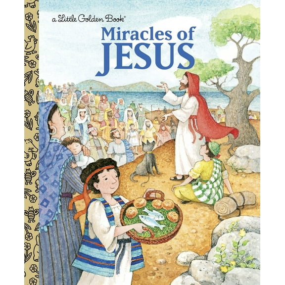Little Golden Book Miracles of Jesus, (Hardcover)