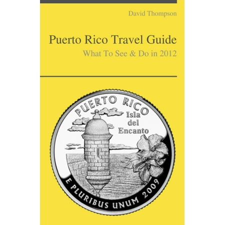 Puerto Rico Travel Guide - What To See & Do -