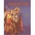 thumbnail image 1 of Pre-Owned American Indian Theater in Performance: A Reader (Paperback) 0935626522 9780935626520, 1 of 1