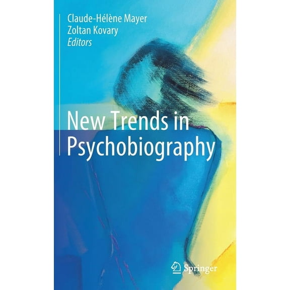 New Trends in Psychobiography, (Hardcover)