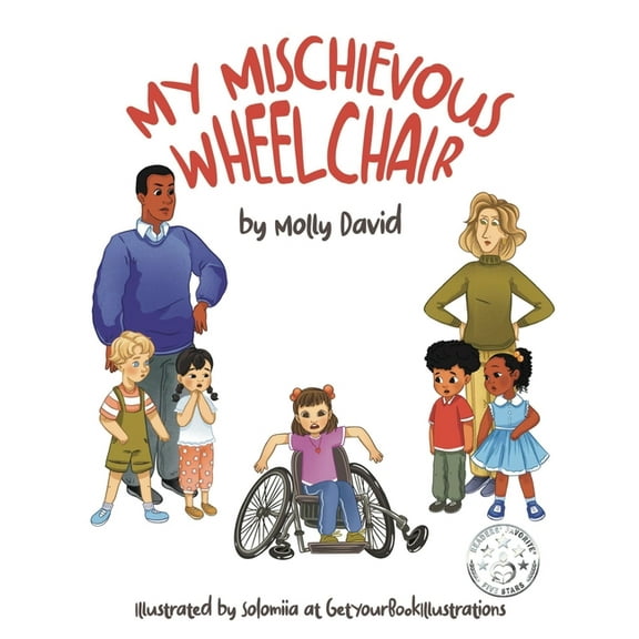 My Mischievous Wheelchair, (Paperback)