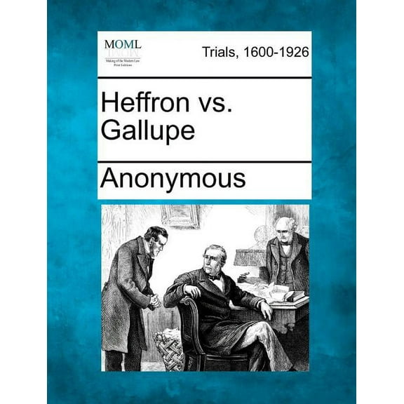Heffron vs. Gallupe (Paperback)