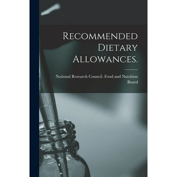 Recommended Dietary Allowances., (Paperback)