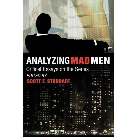 Analyzing Mad Men: Critical Essays on the Television Series, (Paperback)