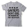 thumbnail image 5 of Mens Gamer Shirt Funny Gamer Shirt Gaming Gifts Gamers Don't Die They Respawn Shirt (Small Navy Blue), 5 of 6