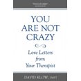 thumbnail image 2 of You Are Not Crazy: Letters from Your Therapist, 2 of 2