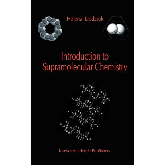 Introduction to Supramolecular Chemistry, (Hardcover)
