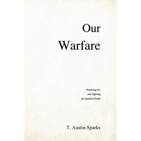Our Warfare (Paperback)