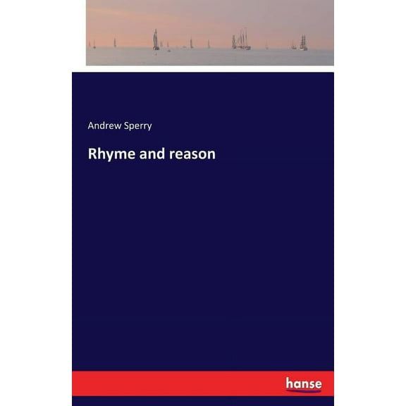 Rhyme and reason, (Paperback)
